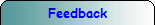 Feedback